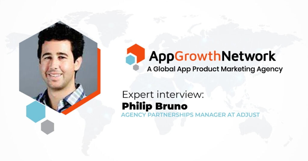 Expert Interview with Adjust Agency Partnerships Manager Philip Bruno