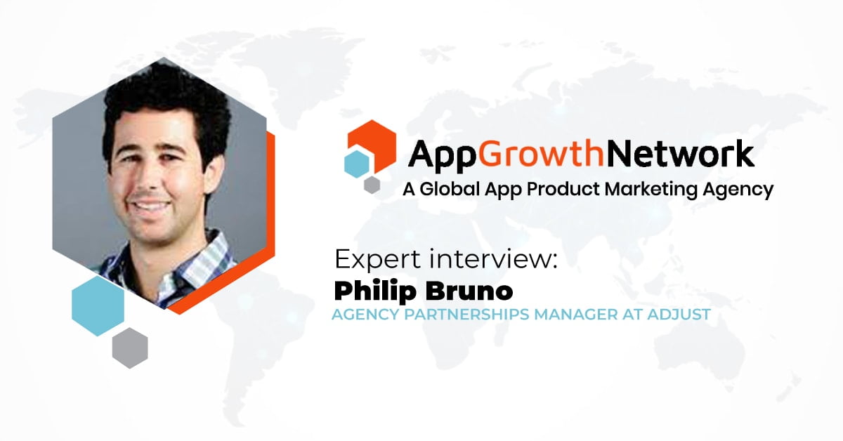 Expert Interview with Adjust Agency Partnerships Manager Philip Bruno