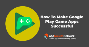 How to make Google Play game apps sucessful