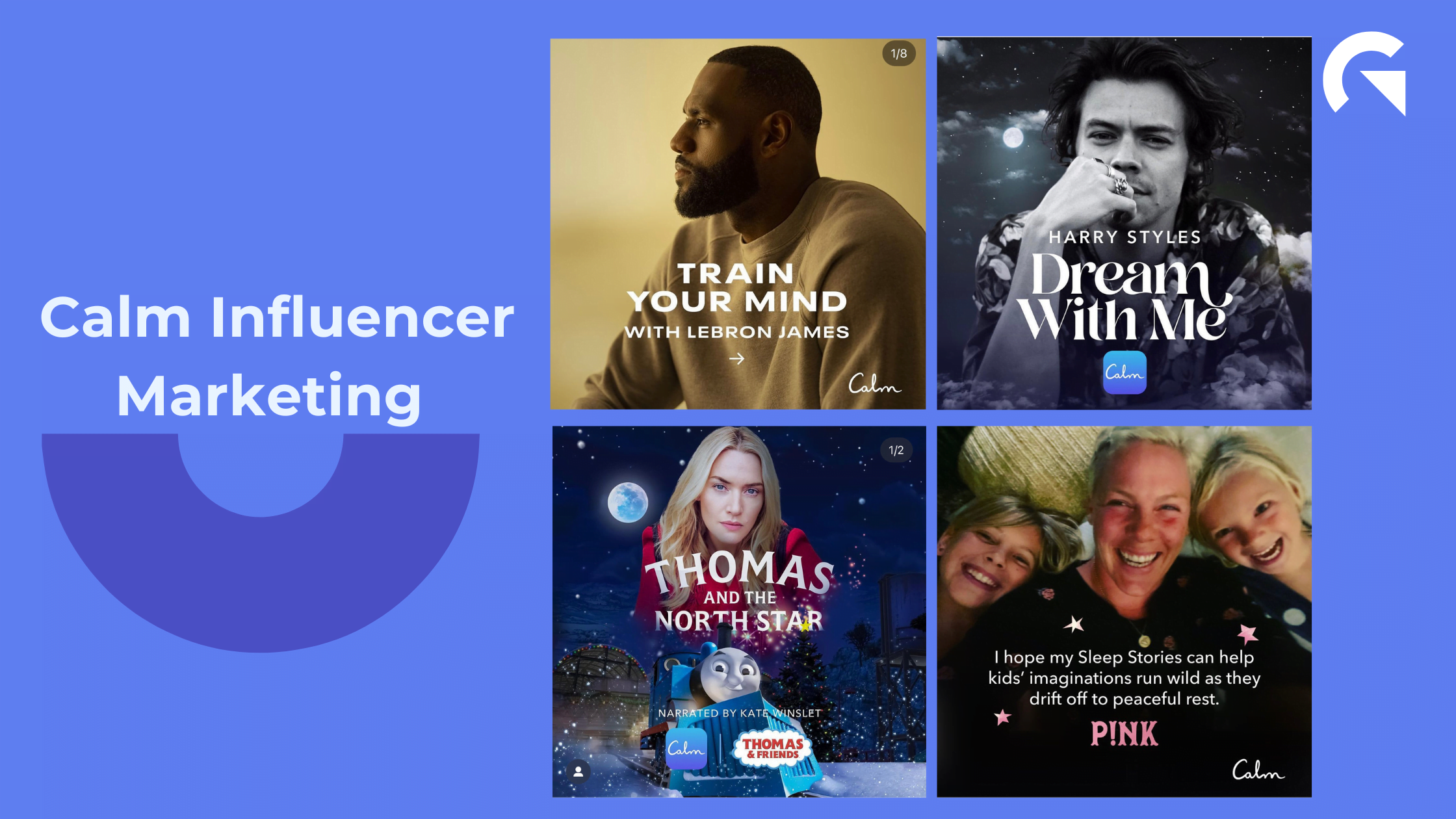 Half post with text "Calm Influencer Marketing" with collage of four unique images featuring Harry Styles, LeBron James, Kate Winslet and P!nk. 